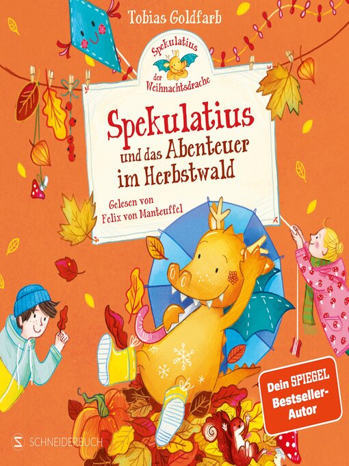 Title details for Spekulatius, der Weihnachtsdrache. Spekulatius und das Abenteuer im Herbstwald by Tobias Goldfarb - Available